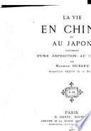 La vie en Chine et au Japon