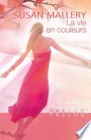 La vie en couleurs (Harlequin Prélud')
