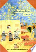 La vie en fêtes