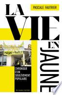 La vie en jaune