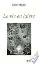 La vie en laisse