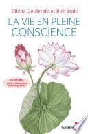 La vie en pleine conscience