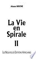 La Vie en spirale