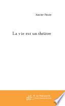 La vie est un théatre