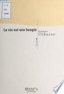 La vie est une bougie
