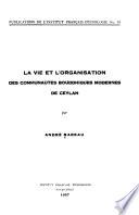 La vie et l'organisation des communautés bouddhiques modernes de Ceylan