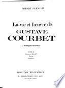 La vie et l'œuvre de Gustave Courbet