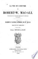 La vie et l'œuvre de Robert-W. Mac-All