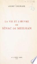 La vie et l'œuvre de Sénac de Meilhan