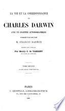 La vie et la correspondance de Charles Darwin avec un chapitre autobiographique