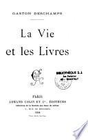 La vie et les livres