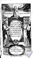 La vie et les oeuvres spirituelles de S. Catherine de Gennes