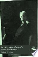 La vie et les prophéties du comte de Gobineau