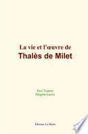 La vie et l’œuvre de Thalès de Milet