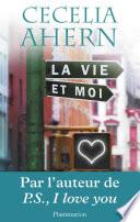 La Vie et Moi