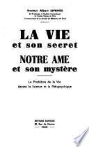 La vie et son secret