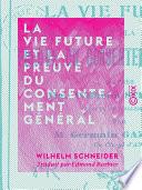 La Vie future et la preuve du consentement général