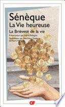 La vie heureuse - La brièveté de la vie