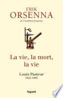 La vie, la mort, la vie