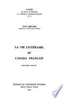 La vie littéraire au Canada français