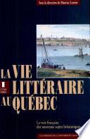 La vie littéraire au Québec