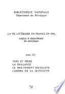 La Vie littéraire en France en 1908: Vers et prose. La phalange. Le mouvement socialiste. Cahiers de la quinzaine