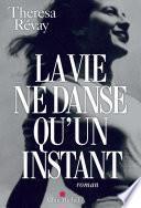 La Vie ne danse qu'un instant