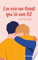 La vie ne tient qu'à un fil - Extrait Offert