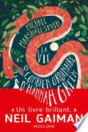 La Vie ô combien ordinaire d’Hannah Green