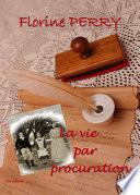 La Vie par procuration