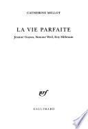 La vie parfaite