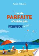 Livre La vie parfaite n'existe pas
