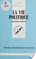 La Vie politique