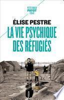 La vie psychique des réfugiés