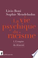La vie psychique du racisme