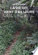 La vie qui vient d'ailleurs