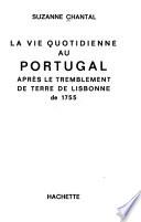 La vie quotidienne au Portugal après le tremblement de terre de Lisbonne de 1755