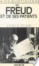 La vie quotidienne de Freud et de ses patients