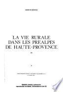 La vie rurale dans les Préalpes de Haute-Provence