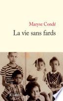 La vie sans fards