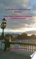La Vie sans toi, c’est la nuit sans flambeau