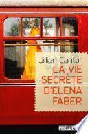 La Vie secrète d'Elena Faber