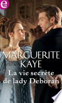 La vie secrète de lady Deborah