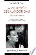 La vie secrète de Salvador Dali
