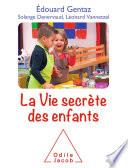 La Vie secrète des enfants