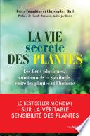 La vie secrète des plantes