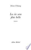 La vie sera plus belle