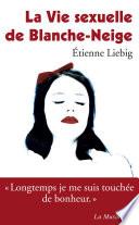 La vie sexuelle de Blanche-Neige