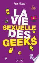 La Vie sexuelle des geeks