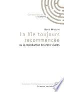 La vie toujours recommencée